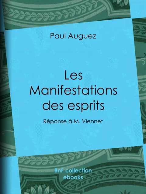 Les Manifestations des esprits - Paul Auguez - BnF collection ebooks