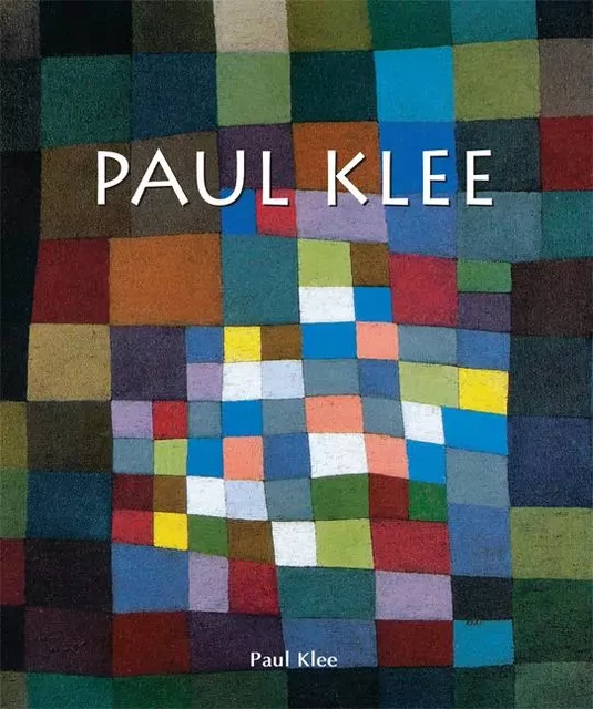 Paul Klee - Paul Klee - Parkstone International