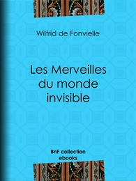 Les Merveilles du monde invisible