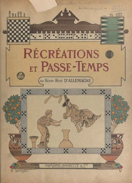 Récréations et passe-temps - Henry René d'Allemagne - (Hachette) réédition numérique FeniXX