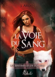 Les sentinelles de l'ombre, Tome 2