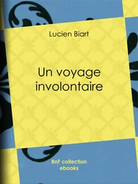 Un voyage involontaire