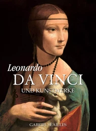 Leonardo da Vinci und Kunstwerke