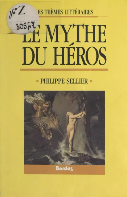 Le mythe du héros - Philippe Sellier - (Bordas) réédition numérique FeniXX