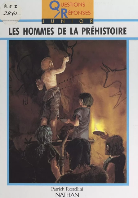 Les hommes de la préhistoire - Patrick Restellini - (Nathan) réédition numérique FeniXX