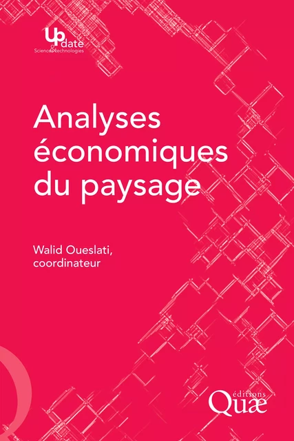 Analyses économiques du paysage - Walid Oueslati - Quae