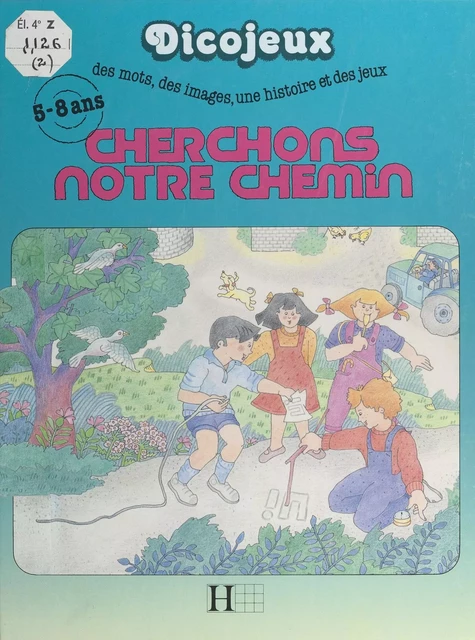 Cherchons notre chemin - Claude-Vincent Bizot, Jean Pruvost - (Hachette) réédition numérique FeniXX