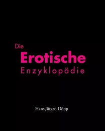 Die Erotische Enzyklopädie