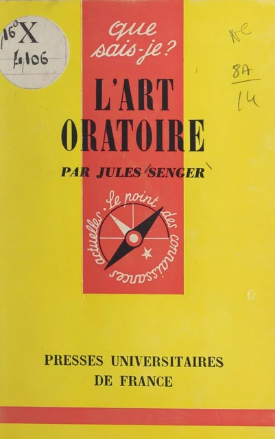 L'art oratoire - Jules Senger - (Presses universitaires de France) réédition numérique FeniXX