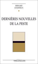 Dernières Nouvelles de la peste