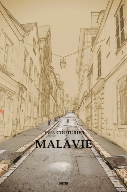 Malavie - Yves Couturier - Editions Gunten