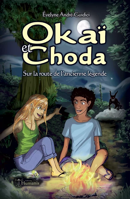 Okaï et Choda - Evelyne André-Guidici - Editions Humanis