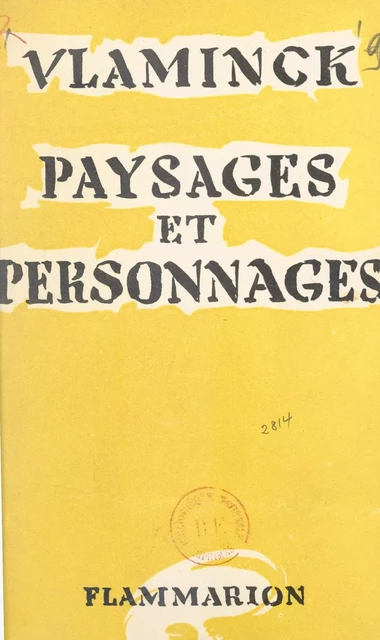 Paysages et personnages - Maurice de Vlaminck - Flammarion (réédition numérique FeniXX)