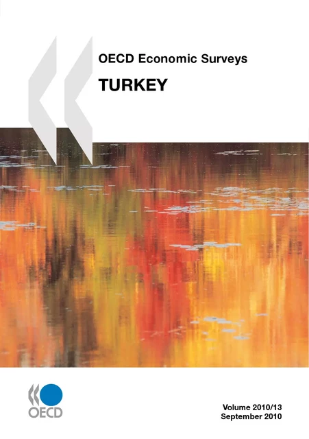 OECD Economic Surveys: Turkey 2010 -  Collective - OECD