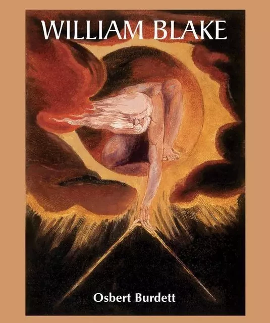 William Blake - Osbert Burdett - Parkstone International