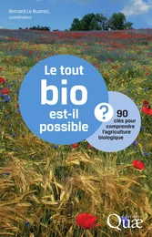 Le tout bio est-il possible ?