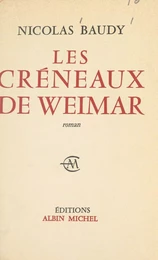 Les créneaux de Weimar