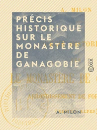 Précis historique sur le monastère de Ganagobie