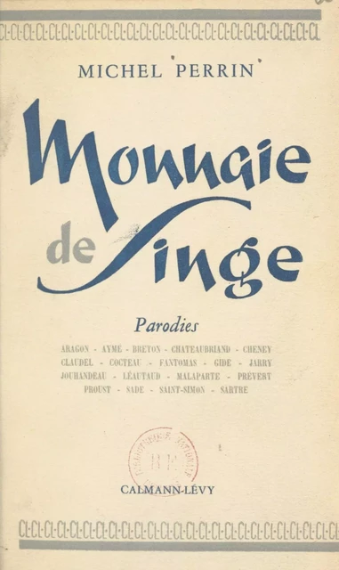 Monnaie de singe - Michel Perrin - (Calmann-Lévy) réédition numérique FeniXX