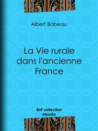 La Vie rurale dans l'ancienne France