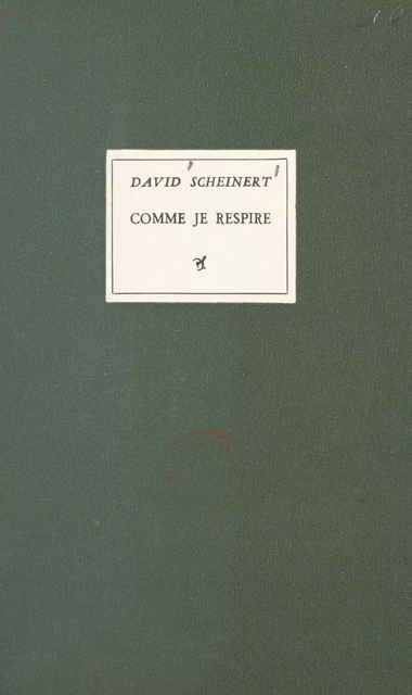 Comme je respire - David Scheinert - (Seghers) réédition numérique FeniXX