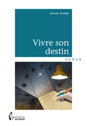 Vivre son destin