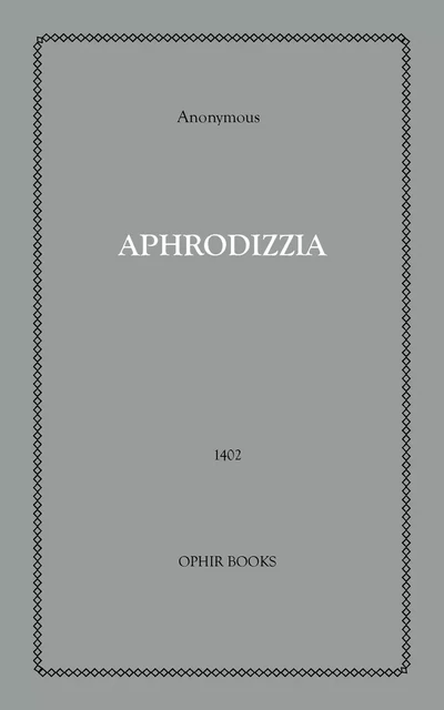 Aphrodizia - Anon Anonymous - Disruptive Publishing