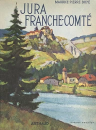 Jura, Franche-Comté