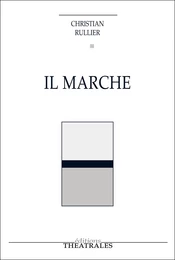 Il marche