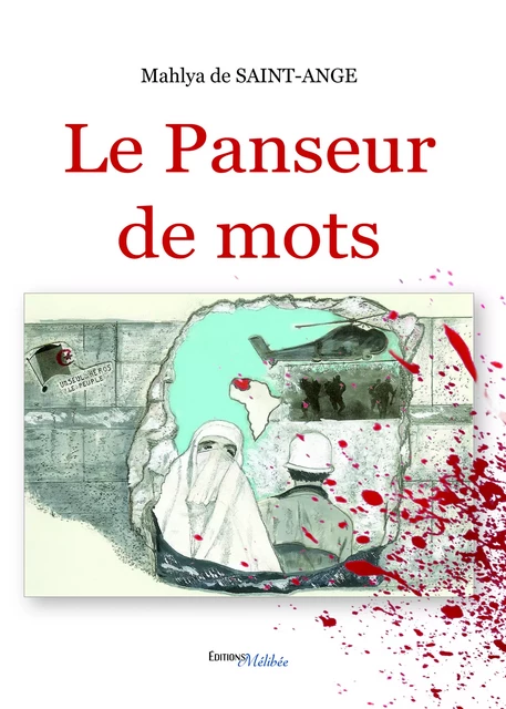 Le panseur de mots - Mahlya De Saint-Ange - Les Éditions Mélibée