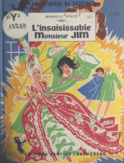 L'insaisissable Monsieur Jim - Marcelle Vérité - (Gautier Languereau) réédition numérique FeniXX
