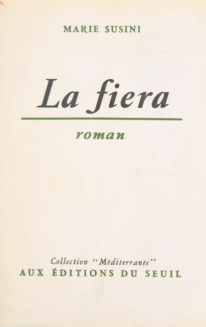 La fiera - Marie Susini - Seuil (réédition numérique FeniXX)