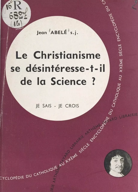 Je sais, je crois (1) - Jean Abelé - (Fayard) réédition numérique FeniXX