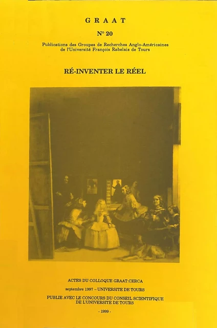 Ré-inventer le réel -  - Presses universitaires François-Rabelais