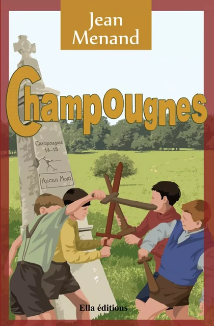 Champougnes - Jean Menand - Ella Éditions