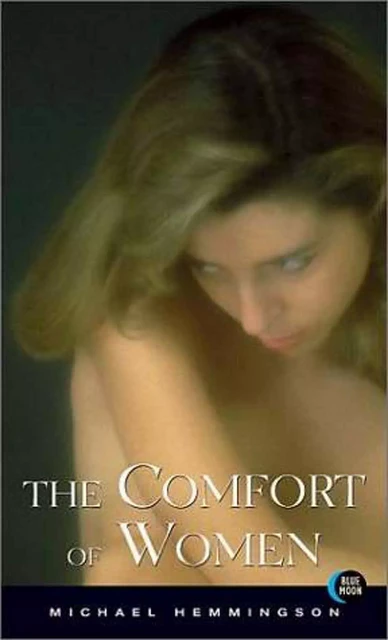 The Comfort of Women - Michael Hemmingson - Disruptive Publishing