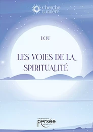 Les voies de la spiritualité