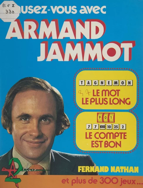 Amusez-vous avec Armand Jammot - Armand Jammot - (Nathan) réédition numérique FeniXX