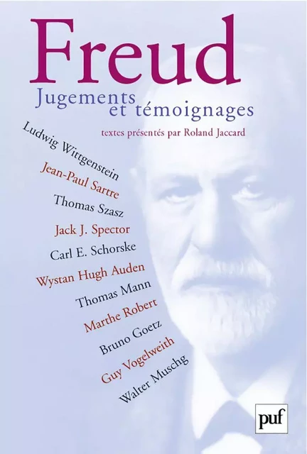 Freud. Jugements et témoignages - Roland Jaccard - Humensis