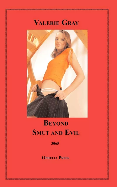 Beyond Smut and Evil - Valerie Gray - Disruptive Publishing