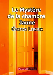 Le Mystère de la chambre jaune