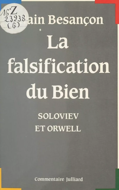 La falsification du bien - Alain Besançon - (Julliard) réédition numérique FeniXX