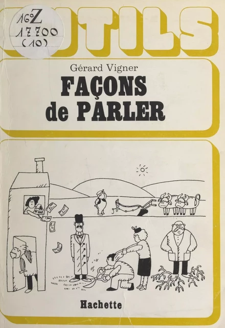 Façons de parler - Gérard Vigner - (Hachette) réédition numérique FeniXX