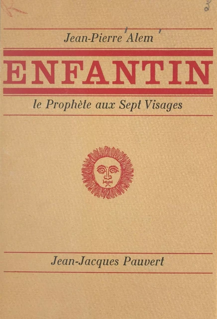 Enfantin - Jean-Pierre Callot - (Pauvert) réédition numérique FeniXX