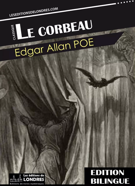 Le corbeau - Edgar Allan Poe - Les Editions de Londres