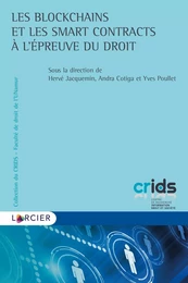 Les blockchains et les smart contracts à l'épreuve du droit