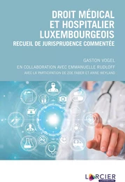 Droit médical et hospitalier luxembourgeois