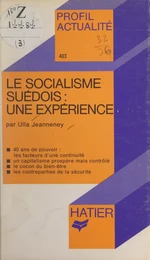 Le socialisme suédois : une expérience