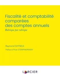 Fiscalité et comptabilité comparées des comptes annuels