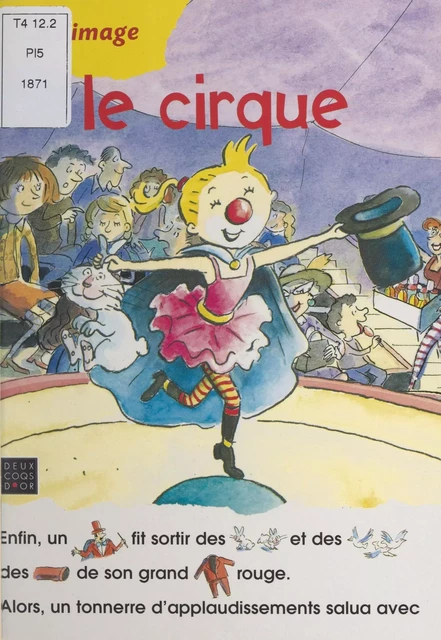 Le cirque - Josette Gontier - (Hachette Jeunesse) réédition numérique FeniXX